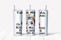 Tumbler 20oz/590ml - Take me as I am